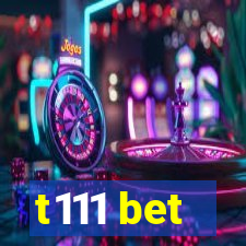 t111 bet